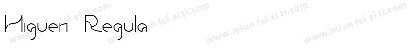 Higuen Regula字体转换
